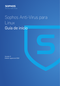Sophos Anti-Virus para Linux Guía de inicio