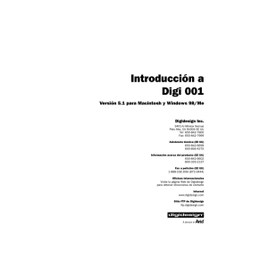 Introduccion a Digi 001 Version 5.1 para Macintosh y Windows 98/Me