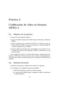 Práctica 3 Codificación de vídeo en formato MPEG-1
