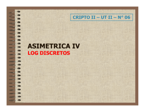 a asimetrica IV. El problema del logaritmo discreto.