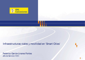 Infraestructuras viales y movilidad en `Smart Cities`