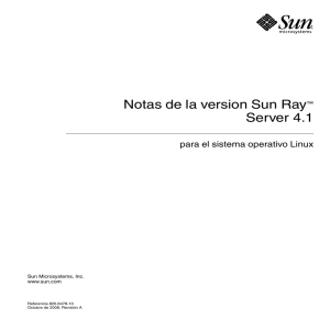 Notas de la version Sun Ray™ Server 4.1 para el sistema operativo