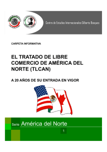 El Tratado de Libre Comercio de América del Norte (TLCAN)
