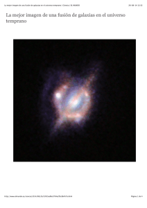 La mejor imagen de una fusión de galaxias en el universo
