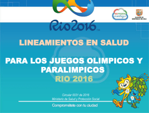 Juegos Olímpicos y Paralímpicos Río 2016