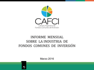 Informe Mensual sobre la Industria de FCI