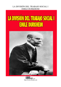 LA DIVISIÓN DEL TRABAJO SOCIAL I EMILE DURKHEIM