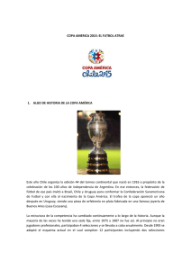 COPA AMERICA 2015: EL FUTBOL ATRAE 1. ALGO DE