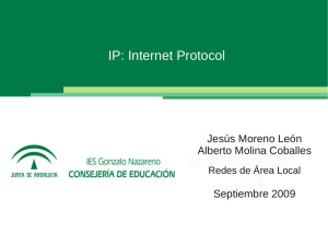 IP: Internet Protocol - IES Gonzalo Nazareno
