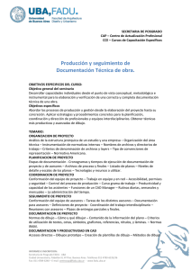 Producción y seguimiento de Documentación Técnica de obra.