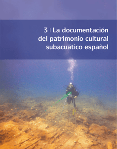 3 La documentación del patrimonio cultural subacuático español