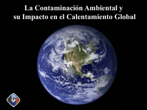 La Contaminación Ambiental y su Impacto en el Calentamiento Global