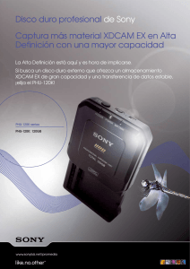 Disco duro profesional de Sony Captura más material XDCAM EX