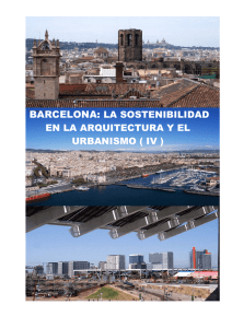 barcelona: la sostenibilidad en la arquitectura y el urbanismo ( iv )
