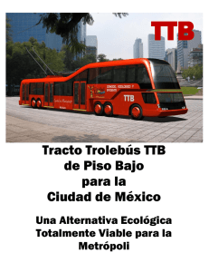 Tracto Trolebús TTB de Piso Bajo para la Ciudad de México