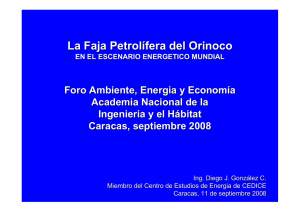 La Faja Petrolífera del Orinoco, Ing. Diego González