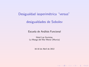 Desigualdad Isoperimétrica vs. Desigualdades de Sobolev.