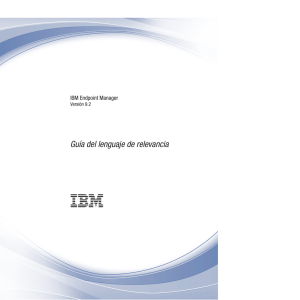 IBM Endpoint Manager: Guía del lenguaje de relevancia