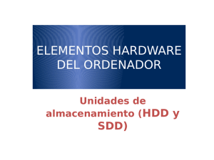05_Unidades de almacenamiento (HDD y SDD)