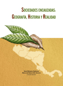 Sociedades encauzadas: geografía, historia y realidad