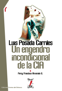 Luis Posada Carriles: Un engendro incondicional de la CIA