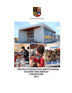 proyecto educativo institucional colegio san ignacio concepción 2015