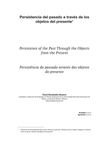 Persistencia del pasado a través de los objetos del presente1
