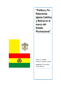“Política y Fe: Relaciones Iglesia Católica y Bolivia en el marco del