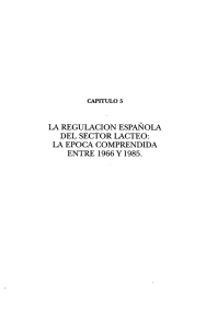 la regulacion española del sector lacteo: la epoca comprendida