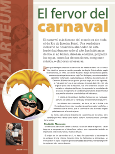 El carnaval más famoso del mundo es sin duda el de Río