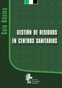 Guía básica gestión de residuos en centros sanitarios.