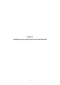 Anexo IV Condiciones de las autorizaciones de comercialización