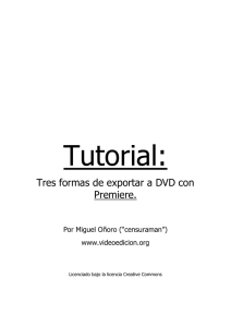 Tres formas de exportar a DVD con Premiere.