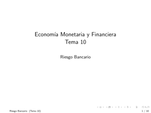 Economīıa Monetaria y Financiera Tema 10