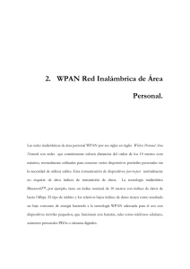 2. WPAN Red Inalámbrica de Área Personal.