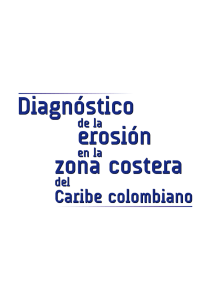diagnostico de la erosion en la zona costera del caribe colombiano