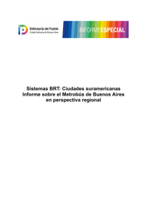Sistemas BRT: Ciudades suramericanas Informe sobre el Metrobús
