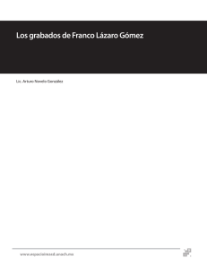 Los grabados de Franco Lázaro Gómez - Espacio I+D