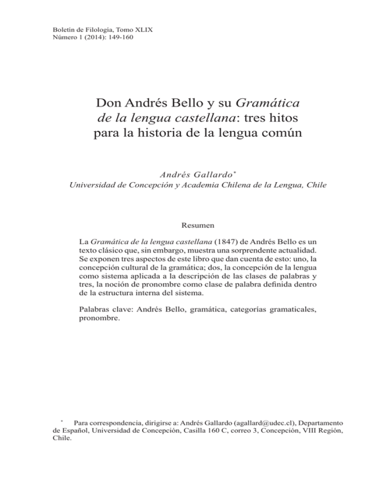 Don Andrés Bello y su Gramática de la lengua castellana tres hitos