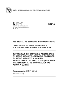 UIT-T Rec. I.231.3 (11/88) Servicio portador en modo circuito a