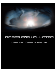 Dioses por Voluntad - Carlos Lopez Morante