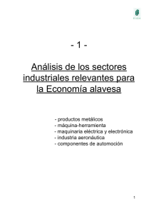 - 1 - Análisis de los sectores industriales relevantes para la