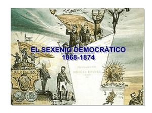 el sexenio democrático 1868-1874 el sexenio democrático