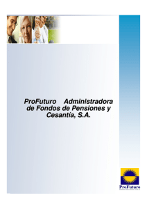 ProFuturo Administradora de Fondos de Pensiones y Cesantía, S.A.