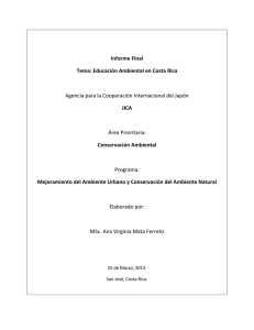 Informe Final Tema: Educación Ambiental en Costa Rica Agencia
