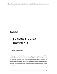 Capítulo 9 EL AGUA LÍQUIDA HOY EN DÍA