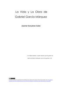 La Vida y La Obra de Gabriel García Márquez