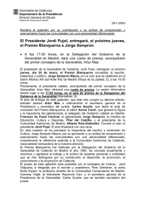 El Presidente Jordi Pujol, entregará, el próximo jueves, el Premio