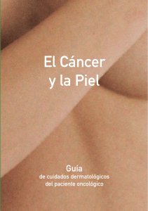 El cáncer y la piel - GEDET | Grupo Español de Dermatología