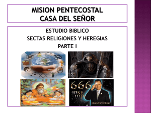 ESTUDIO BIBLICO SECTAS RELIGIONES Y HEREGIAS PARTE I